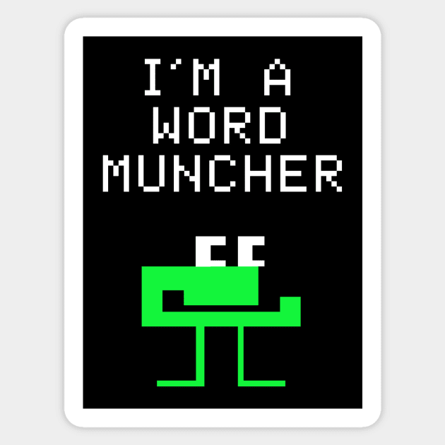 I'm a Word Muncher Sticker by Super Secret Villain